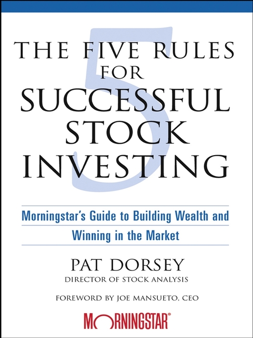 Title details for The Five Rules for Successful Stock Investing by Pat Dorsey - Wait list